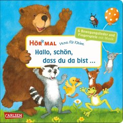 Hör mal (Soundbuch): Verse für Kleine: Hallo, schön, dass du da bist ... von Carlsen